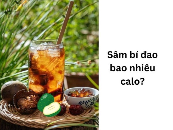 Nước sâm bao nhiêu calo?