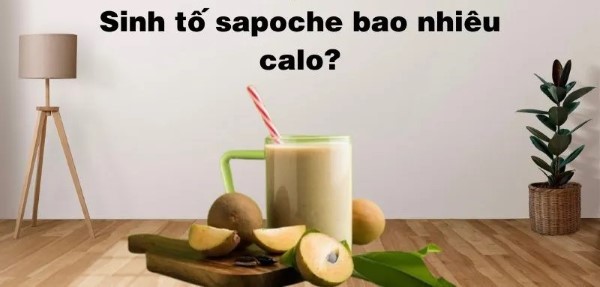 Sinh tố sapoche bao nhiêu calo?