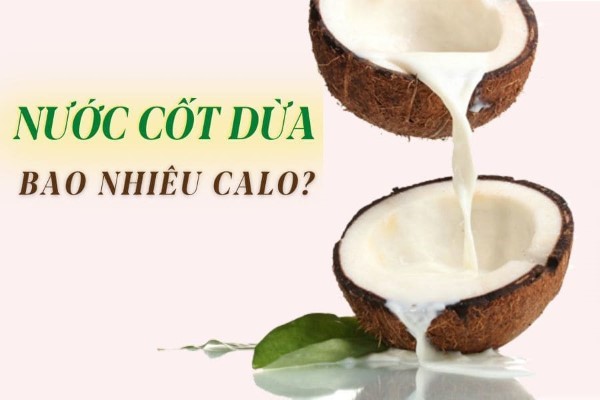Nước cốt dừa nguyên chất bao nhiêu calo?