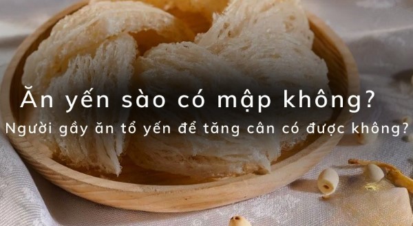 Uống nước yến có tăng cân không?